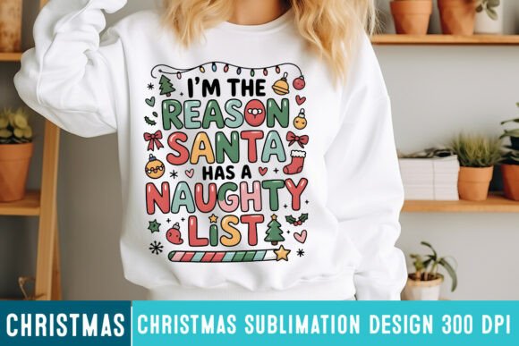 I m the Reason Santa Has a Naughty List